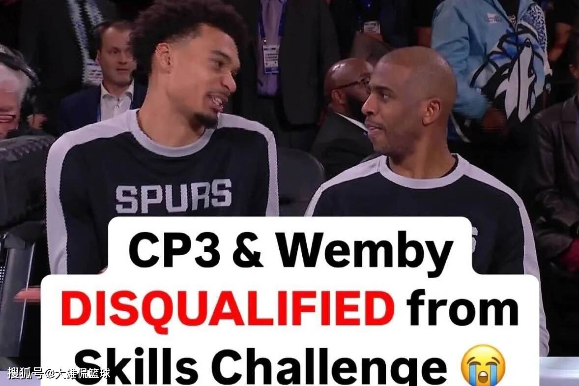 文班亚马保罗被取消资格,格林爆料是文班亚马的鬼主意,不是保罗