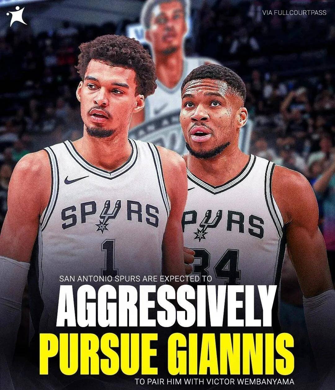 文班亚马+字母哥马刺有望轰动整个nba