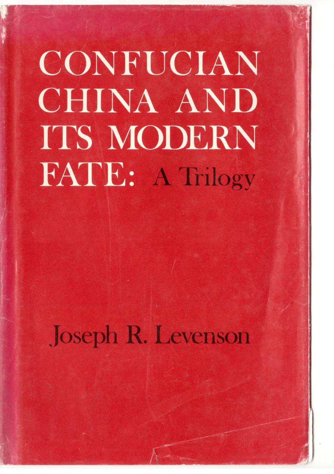 儒家中國及其現代命運: 三部曲/儒家中国及其现代命运: 三部曲 約瑟夫·列文森 儒家中國及其現代命運: 三部曲/儒家中国及其现代命运: 三部曲
