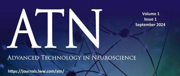 Advanced Technology in Neuroscience (《神经科学前沿技术》) 第二卷第一期成功发布！_com_Liquid_of